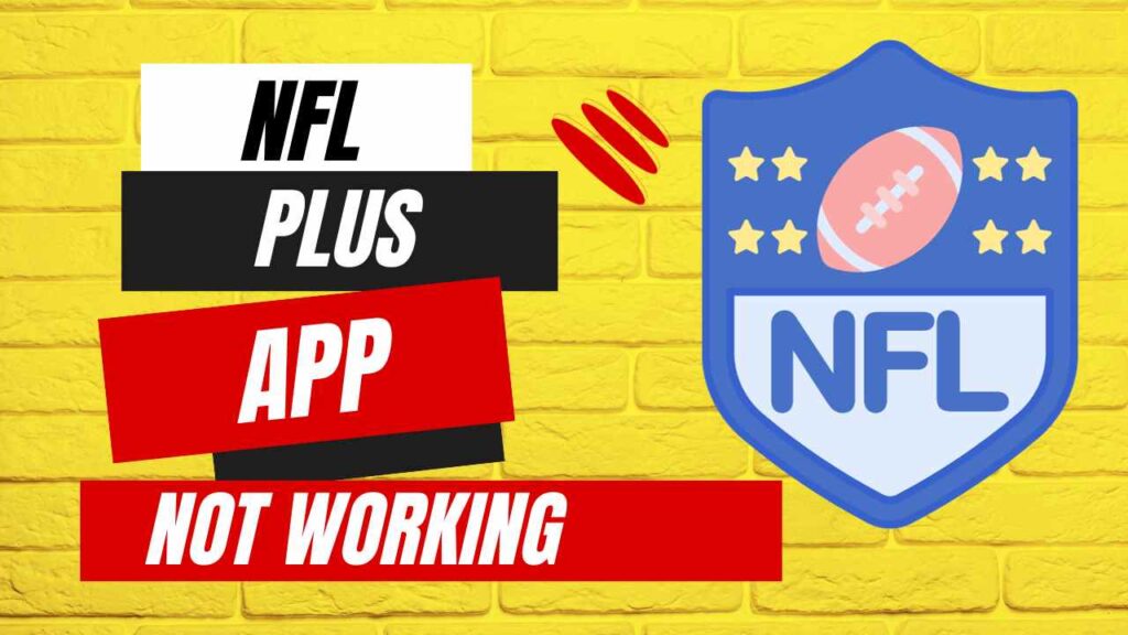 NFL PLUS APP NOT WORKING